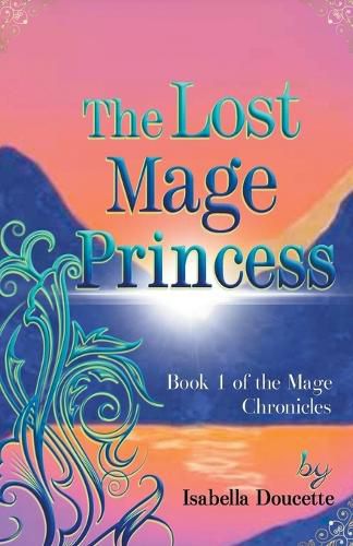 Cover image for The Lost Mage Princess