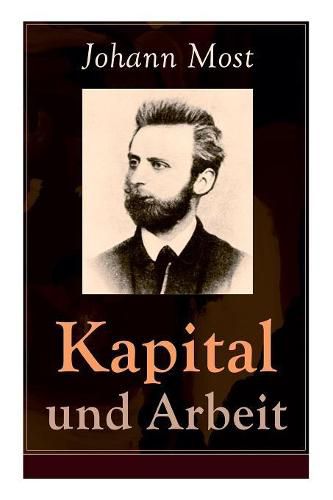 Cover image for Kapital und Arbeit: Ein popularer Auszug aus Das Kapital von Marx