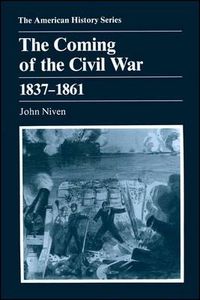 Cover image for The Coming of the Civil War: 1837 - 1861