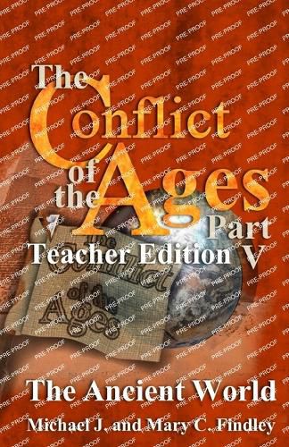 Cover image for The Conflict of the Ages Teacher Edition V The Ancient World