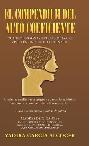 Cover image for El Compendium Del Alto Coeficiente: Cuando Personas Extraordinarias Viven En Un Mundo Ordinario