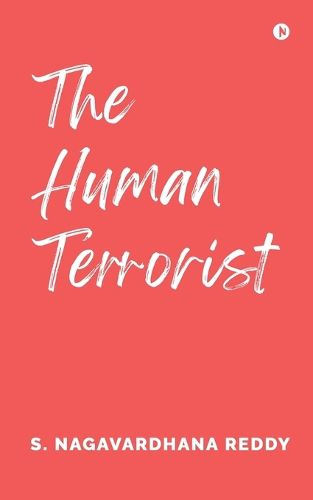 Cover image for The Human Terrorist