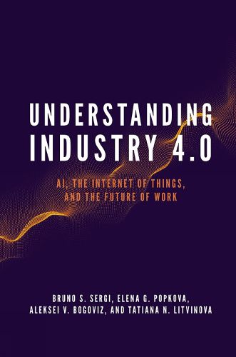 Cover image for Understanding Industry 4.0: AI, the Internet of Things, and the Future of Work