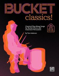 Cover image for Bucket Classics!