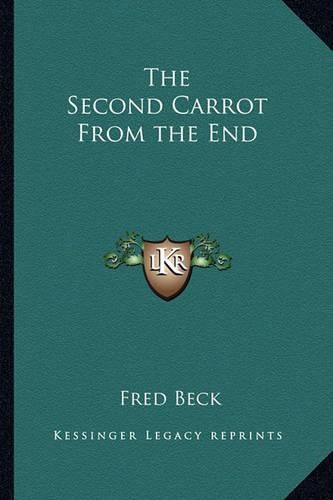 Cover image for The Second Carrot from the End