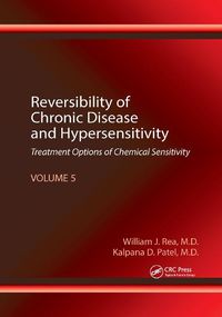 Cover image for Reversibility of Chronic Disease and Hypersensitivity, Volume 5: Treatment Options of Chemical Sensitivity