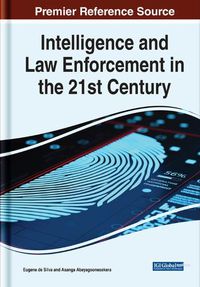 Cover image for Intelligence and Law Enforcement in the 21st Century