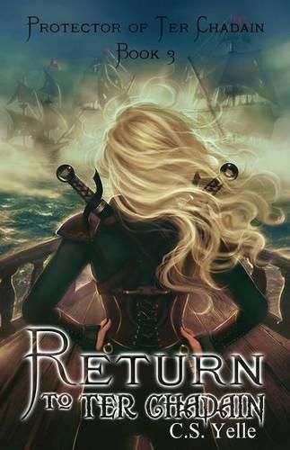 Cover image for Return to Ter Chadain: Protector of Ter Chadain Book3