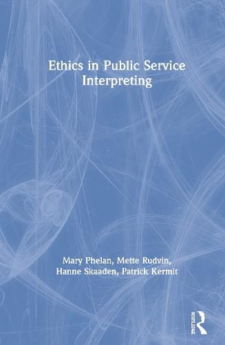 Cover image for Ethics in Public Service Interpreting