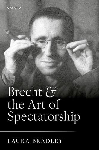 Cover image for Brecht and the Art of Spectatorship