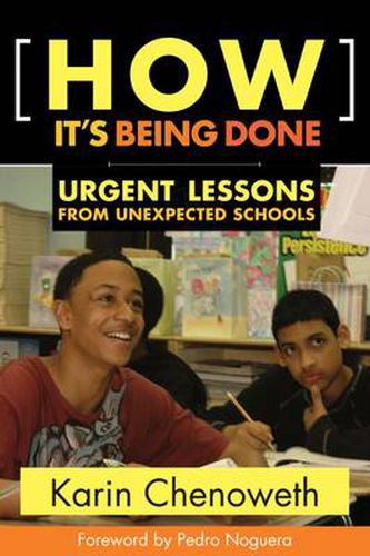 Cover image for How It's Being Done: Urgent Lessons from Unexpected Schools