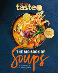 Cover image for The Big Book of Soups: Every soup all year round