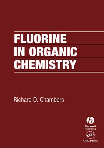 Cover image for Fluorine in Organic Chemistry