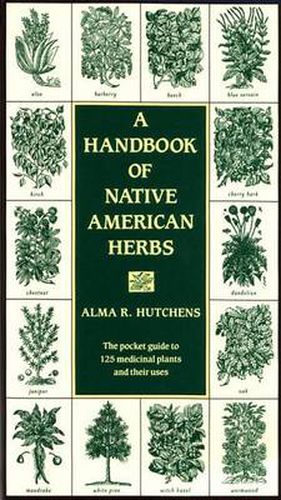 Cover image for A Handbook of Native American Herbs