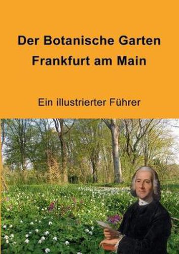 Cover image for Der Botanische Garten Frankfurt am Main: Ein illustrierter Fuhrer