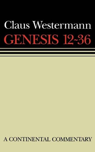 Cover image for Genesis 12 - 36: Continental Commentaries