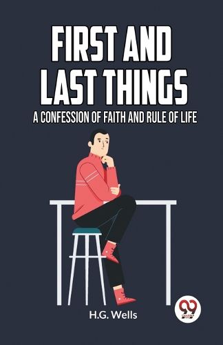 Cover image for FIRST AND LAST THINGSA CONFESSION OF FAITH AND RULE OF LIFE (Edition2023)