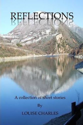 Cover image for Reflections - A Collection of Short Stories