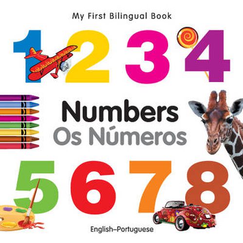 Cover image for My First Bilingual Book - Numbers - English-portuguese