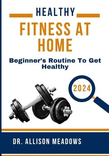 Healthy Fitness at Home 2024