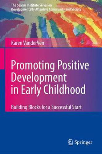 Cover image for Promoting Positive Development in Early Childhood: Building Blocks for a Successful Start