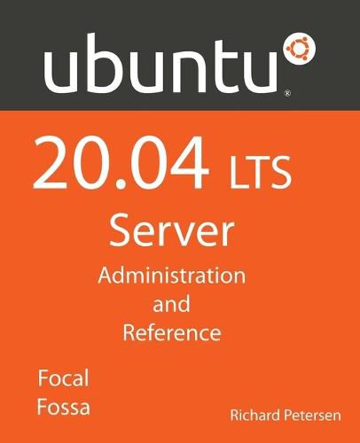 Cover image for Ubuntu 20.04 LTS Server: : Administration and Reference