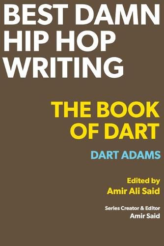 Cover image for Best Damn Hip Hop Writing: The Book of Dart