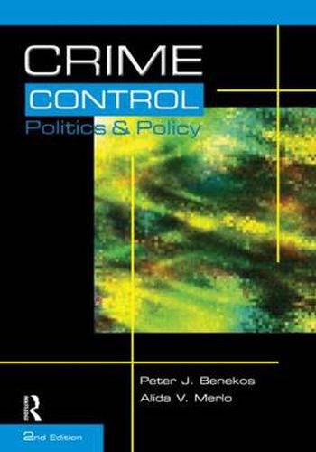 Cover image for Crime Control, Politics and Policy