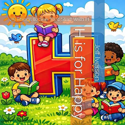 Cover image for H Is for Happy