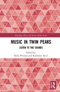 Cover image for Music in Twin Peaks: Listen to the Sounds