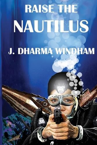 Cover image for Raise the Nautilus