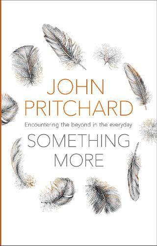 Cover image for Something More: Encountering The Beyond In The Everyday