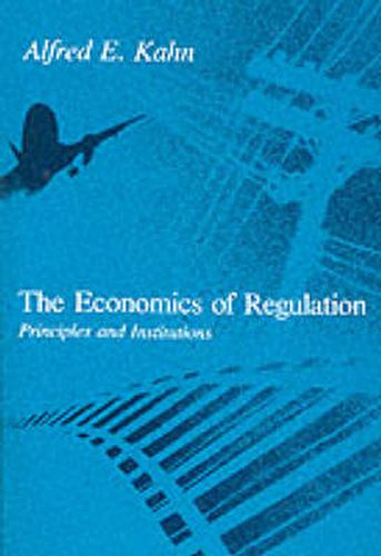 Cover image for The Economics of Regulation: Principles and Institutions