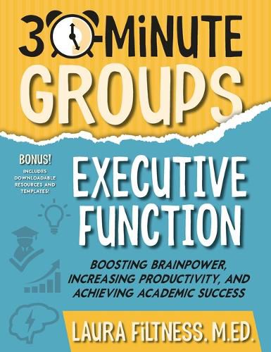 Cover image for 30-Minute Groups: Executive Function