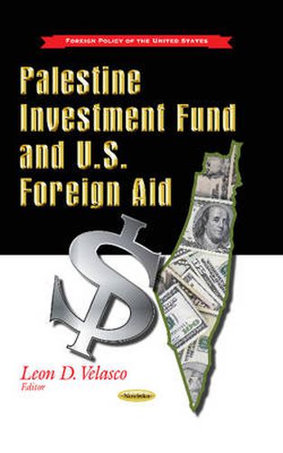 Cover image for Palestine Investment Fund & U.S. Foreign Aid