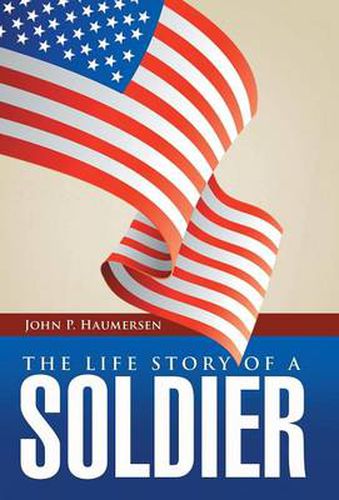 Cover image for The Life Story of a Soldier