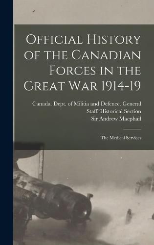 Cover image for Official History of the Canadian Forces in the Great war 1914-19