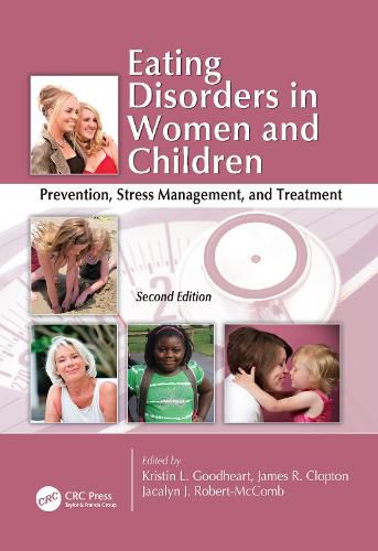 Cover image for Eating Disorders in Women and Children: Prevention, Stress Management, and Treatment, Second Edition