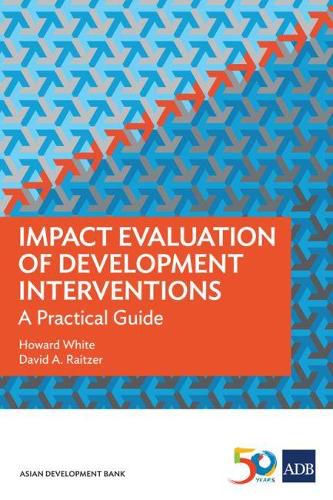 Impact Evaluation of Development Interventions: A Practical Guide