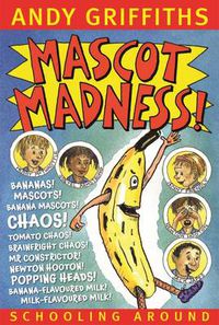 Cover image for Mascot Madness!: Schooling Around 3