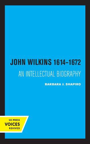 Cover image for John Wilkins 1614-1672: An Intellectual Biography