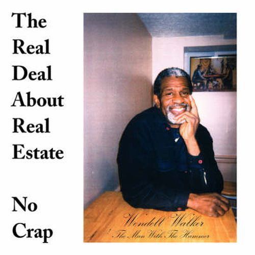 Cover image for The Real Deal About Real Estate: No Crap