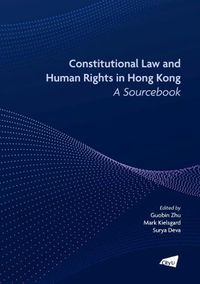 Cover image for Constitutional Law and Human Rights in Hong Kong - A Sourcebook