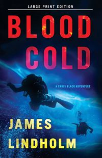 Cover image for Blood Cold: A Chris Black Adventure