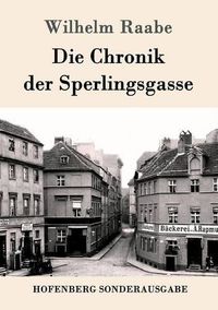 Cover image for Die Chronik der Sperlingsgasse