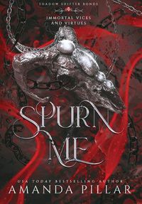 Cover image for Spurn Me