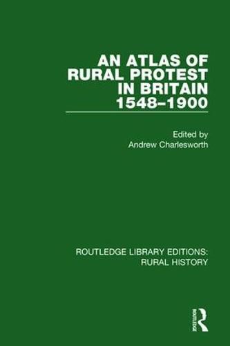 Cover image for An Atlas of Rural Protest in Britain 1548-1900