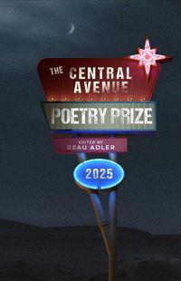 Cover image for The Central Avenue Poetry Prize 2025