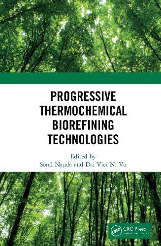 Cover image for Progressive Thermochemical Biorefining Technologies