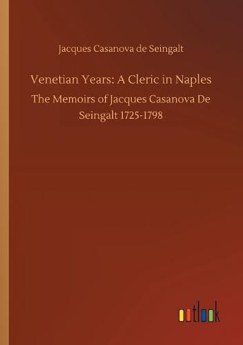 Venetian Years: A Cleric in Naples